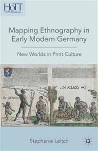Mapping Ethnography in Early Modern Germany
