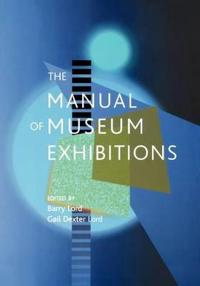 The Manual of Museum Exhibitions