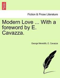 Modern Love ... with a Foreword by E. Cavazza.