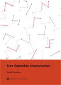 Free Ensemble Improvisation