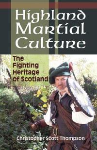 Highland Martial Culture