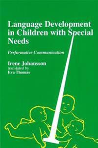 Language Development in Children with Special Needs