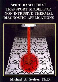 Spice Based Heat Transport Model for Non-Intrusive Thermal Diagnostic Applications