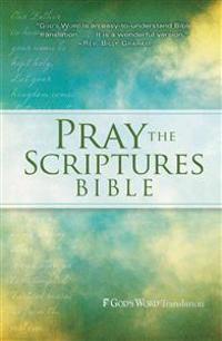 Pray the Scriptures Bible