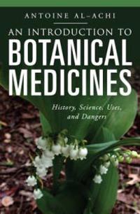 An Introduction to Botanical Medicines