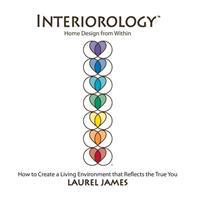 Interiorology: Interior Design from Within