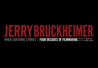 Jerry Bruckheimer: When Lightning Strikes: Four Decades of Filmmaking