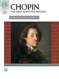 Chopin -- First Book for Pianists: Book & CD