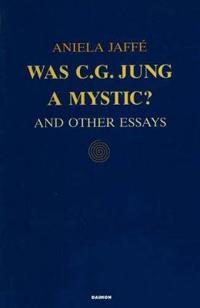Was C. G. Jung a Mystic