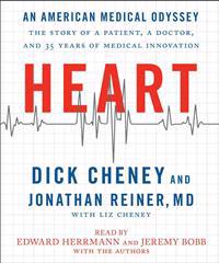 Heart: An American Medical Odyssey: The Story of a Patient, a Doctor, and 35 Years of Medical Innovation