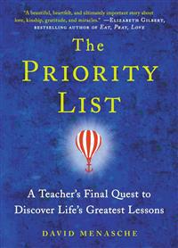 The Priority List: A Teacher's Final Quest to Discover Life's Greatest Lessons