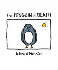 The Ballad of the Penguin of Death: Method 412