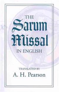 The Sarum Missal in English