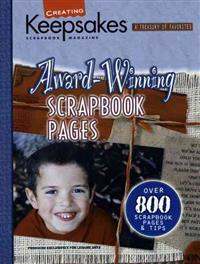 Creating Keepsakes Award-Winning Scrapbook Pages (Leisure Arts #15932)