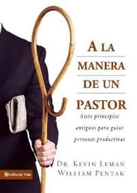 A La Manera De Un Pastor/the Way of the Shepherd