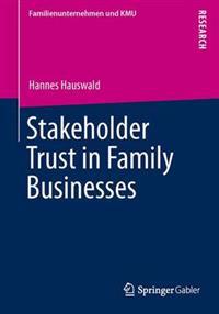 Stakeholder Trust in Family Businesses