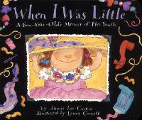 When I Was Little Board Book: A Four-Year-Old's Memoir of Her Youth
