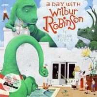 A Day with Wilbur Robinson