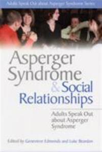 Asperger Syndrome And Social Relationships