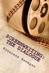 Screenwriting: The Dialogue