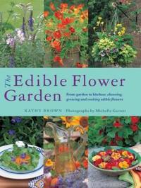 The Edible Flower Garden