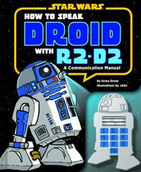How to Speak Droid With R2-D2