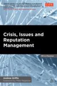 Crisis, Issues and Reputation Management