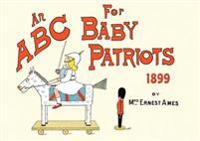 An ABC for Baby Patriots