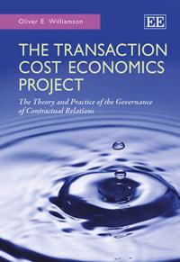 The Transaction Cost Economics Project