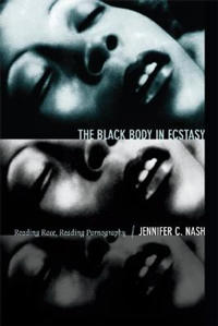 The Black Body in Ecstasy