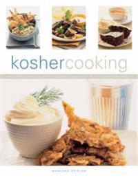 Kosher Cooking: The Ultimate Guide to Jewish Food and Cooking, with Over 75