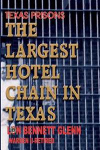 The Largest Hotel Chain in Texas