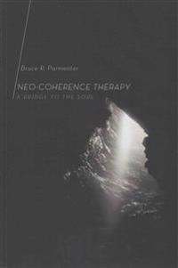 Neo-Coherence Therapy: A Bridge to the Soul