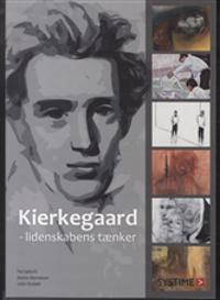 Kierkegaard - lidenskabens tænker