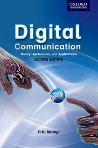 Digital Communication: Theory, Techniques and Applications