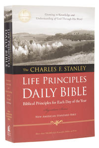 The Charles F. Stanley Life Principles Daily Bible
