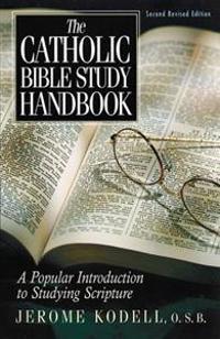 The Catholic Bible Study Handbook
