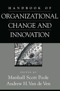 Handbook of Organizational Change and Innovation