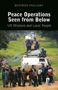 Peace Operations Seen from Below: UN Missions and Local People