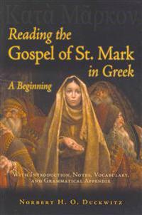 Reading the Gospel of St. Mark in Greek