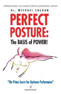 Perfect Posture: The Basis of Power