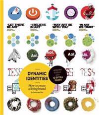 Dynamic Identities: How to Create a Living Brand