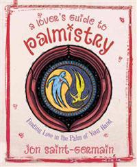 A Lover's Guide to Palmistry