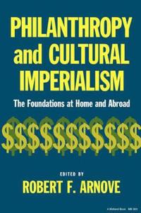 Philanthropy and Cultural Imperialism