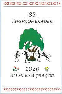 85 tipspromenader - 1020 allmänna frågor
