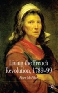 Living the French Revolution, 1789-99