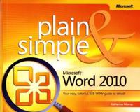Microsoft Word 2010 Plain & Simple