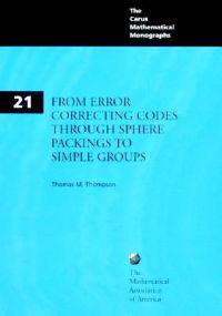 From Error-Correcting Codes through Sphere Packings to Simple Groups