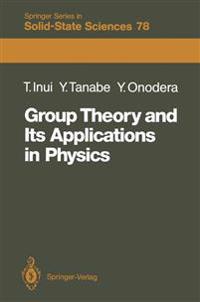Group Theory and Its Applications in Physics