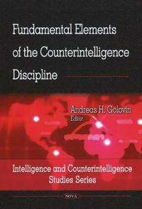 Fundamental Elements of the Counterintelligence Discipline